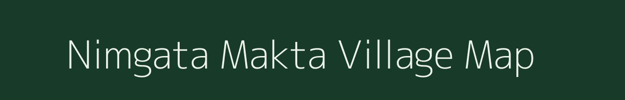 Nimgata Makta village map in Maharashtra