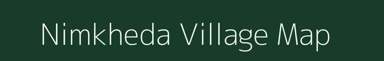 Nimkheda village map in Maharashtra