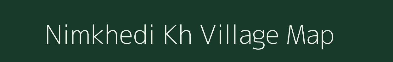 Nimkhedi Kh village map in Maharashtra