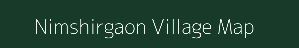 Nimshirgaon village map in Maharashtra