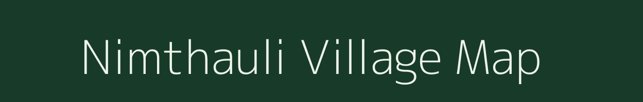 Nimthauli village map in Uttar Pradesh