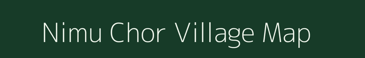 Nimu Chor village map in Uttarakhand