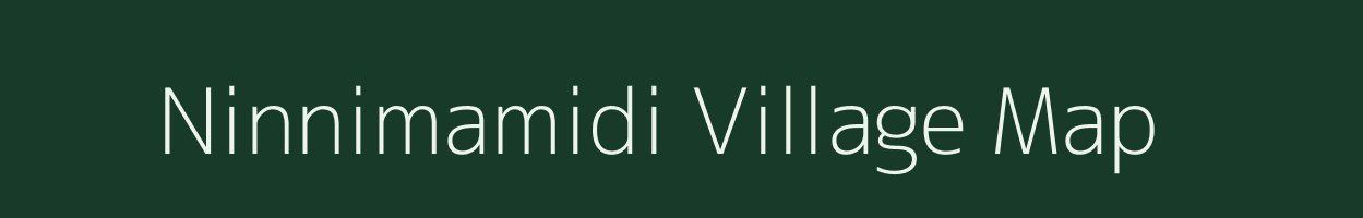 Ninnimamidi village map in Andhra Pradesh