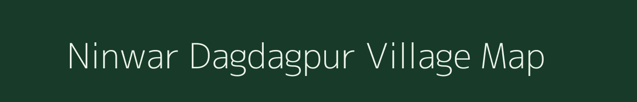 Ninwar Dagdagpur village map in Uttar Pradesh