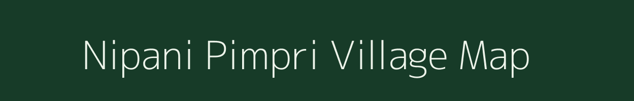 Nipani Pimpri village map in Maharashtra