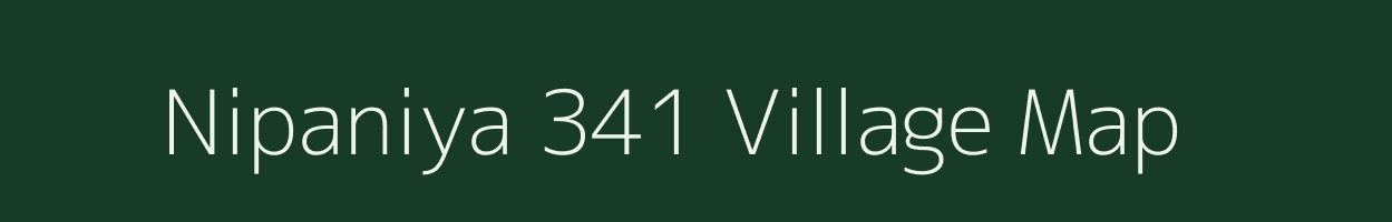 Nipaniya 341 village map in Madhya Pradesh