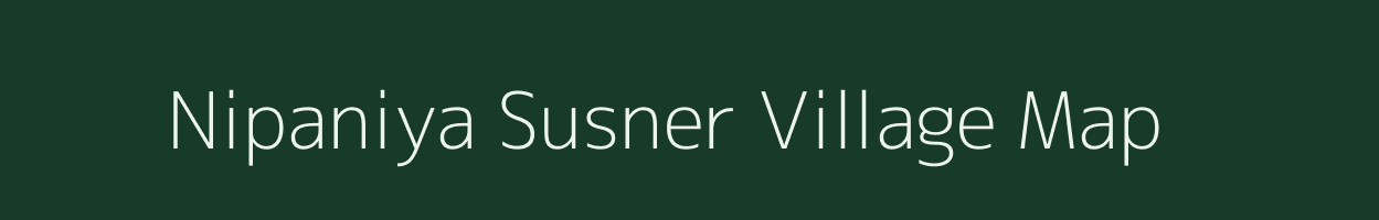 Nipaniya Susner village map in Madhya Pradesh