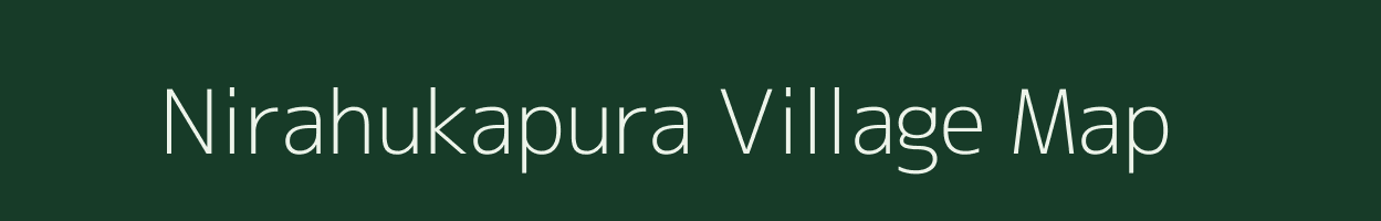 Nirahukapura village map in Uttar Pradesh