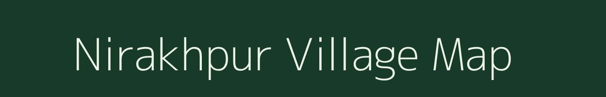 Nirakhpur village map in Bihar