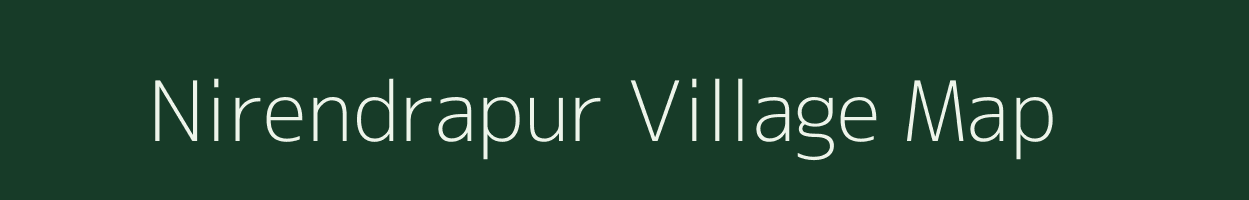 Nirendrapur village map in West Bengal