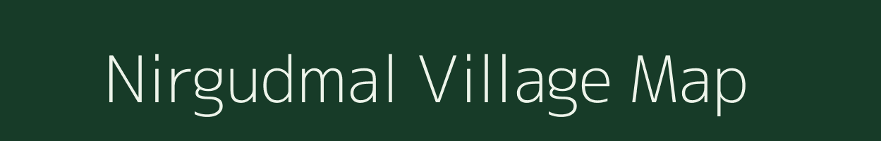 Nirgudmal village map in Gujarat