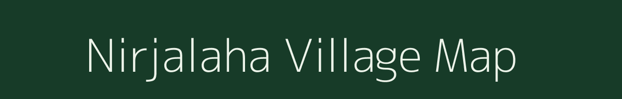 Nirjalaha village map in Bihar