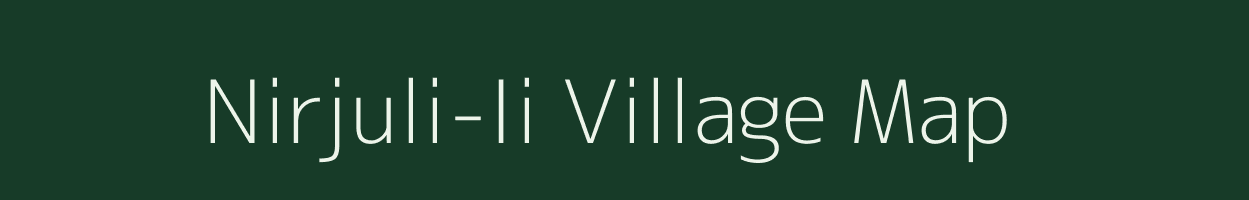Nirjuli-Ii village map in Arunachal Pradesh