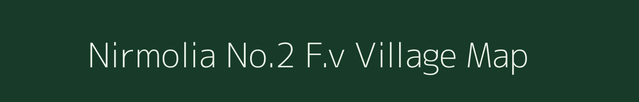 Nirmolia No.2 F.v village map in Assam