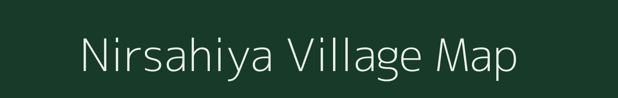 Nirsahiya village map in Uttar Pradesh