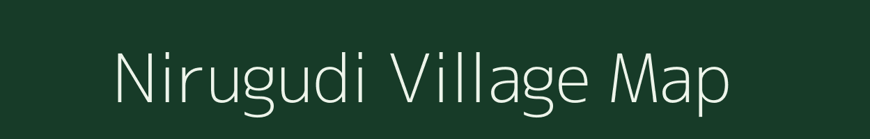 Nirugudi village map in Maharashtra