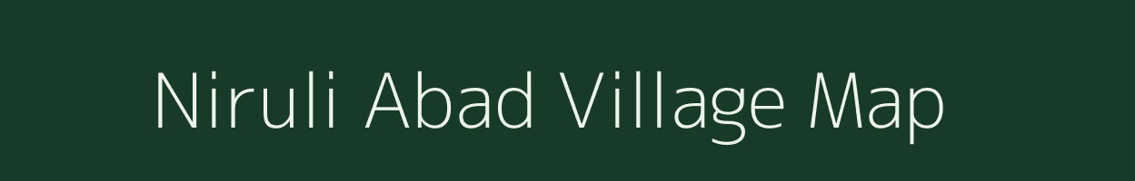Niruli Abad village map in West Bengal