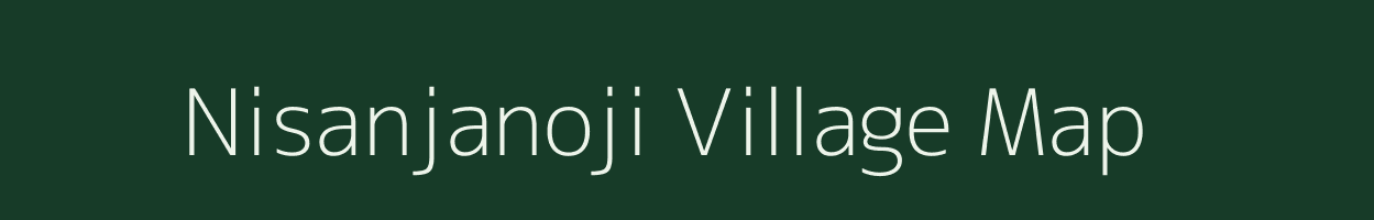 Nisanjanoji village map in Madhya Pradesh