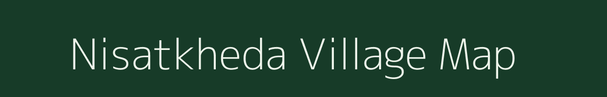 Nisatkheda village map in Maharashtra