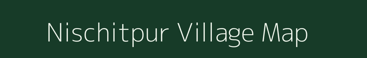 Nischitpur village map in Jharkhand