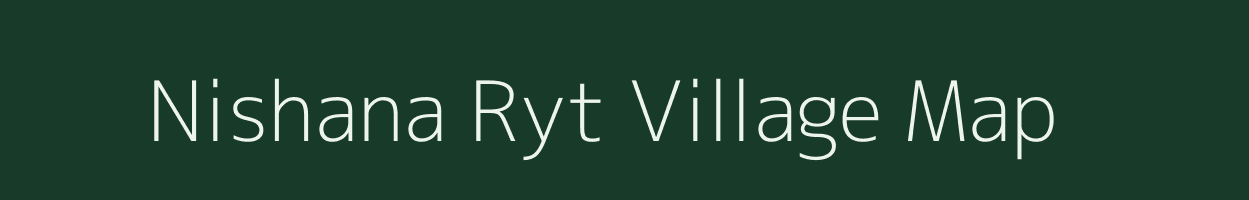 Nishana Ryt village map in Madhya Pradesh