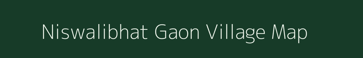 Niswalibhat Gaon village map in Uttarakhand