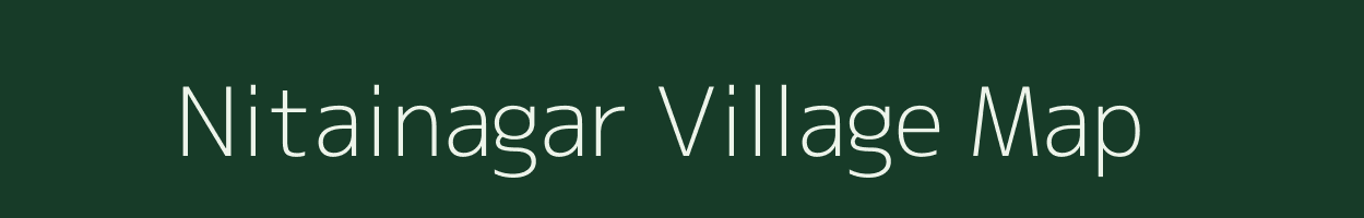 Nitainagar village map in Assam