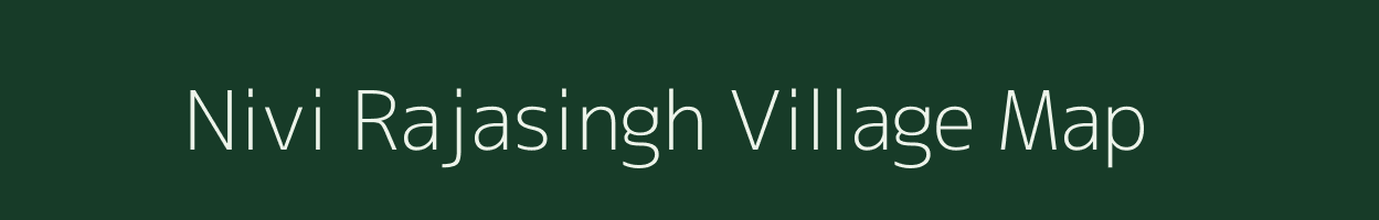 Nivi Rajasingh village map in Madhya Pradesh