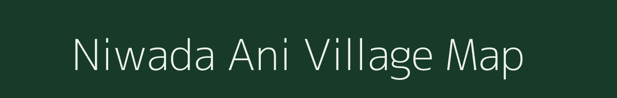 Niwada Ani village map in Uttar Pradesh