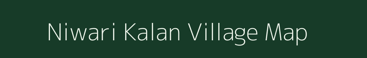 Niwari Kalan village map in Uttar Pradesh