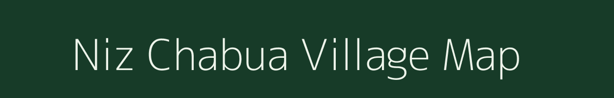 Niz Chabua village map in Assam