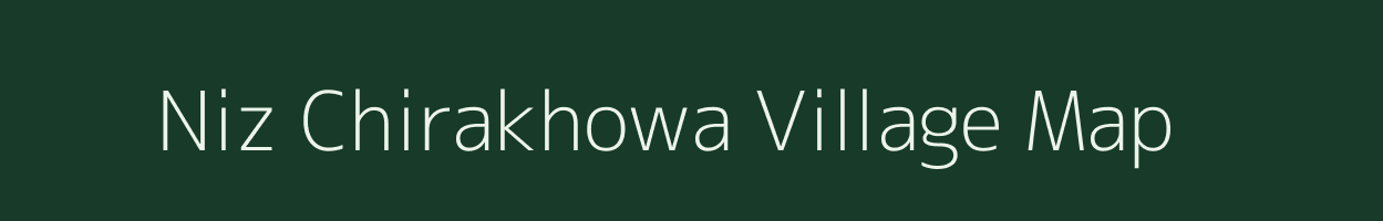 Niz Chirakhowa village map in Assam