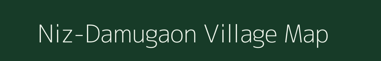 Niz-Damugaon village map in Assam