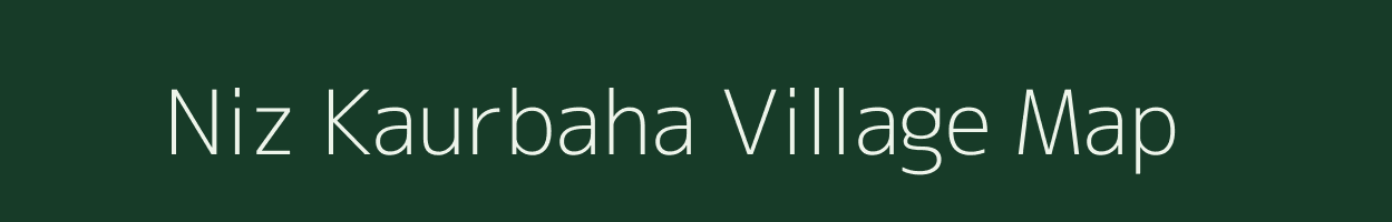 Niz Kaurbaha village map in Assam