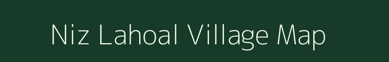 Niz Lahoal village map in Assam