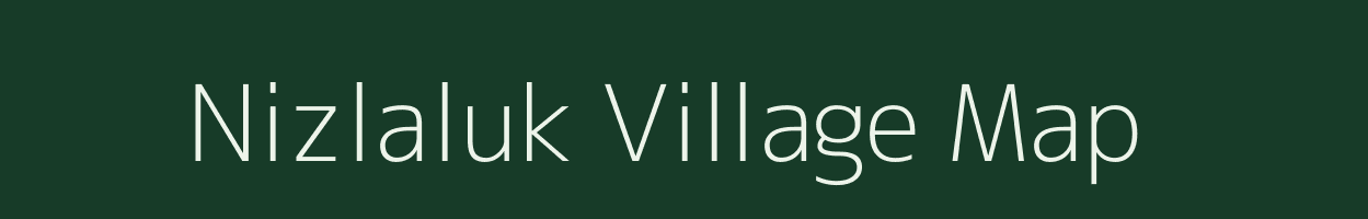 Nizlaluk village map in Assam