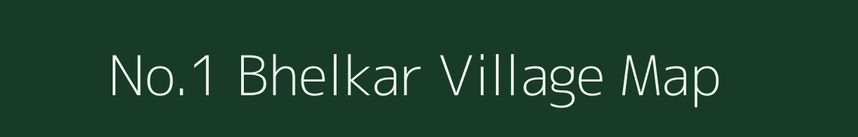 No.1 Bhelkar village map in Assam