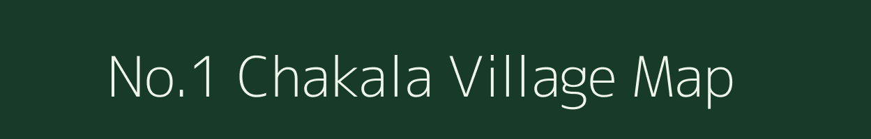 No.1 Chakala village map in Assam