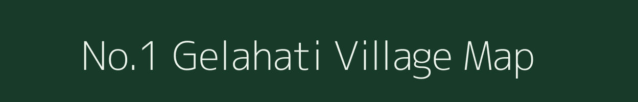 No.1 Gelahati village map in Assam