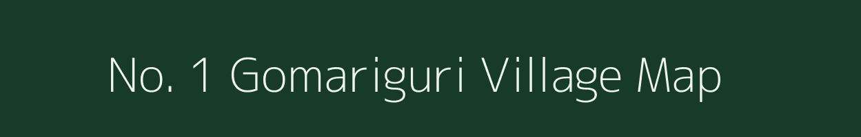 No. 1 Gomariguri village map in Assam