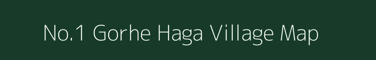 No.1 Gorhe Haga village map in Assam