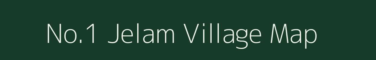 No.1 Jelam village map in Assam