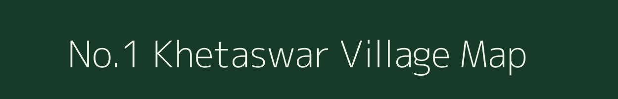 No.1 Khetaswar village map in Assam