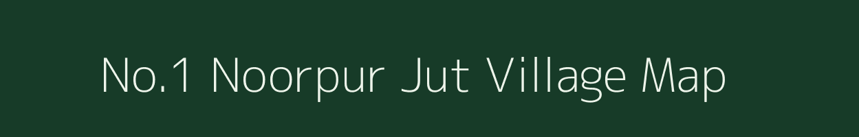 No.1 Noorpur Jut village map in Assam