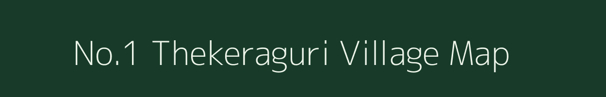 No.1 Thekeraguri village map in Assam