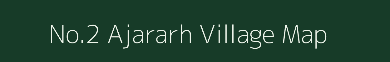 No.2 Ajararh village map in Assam