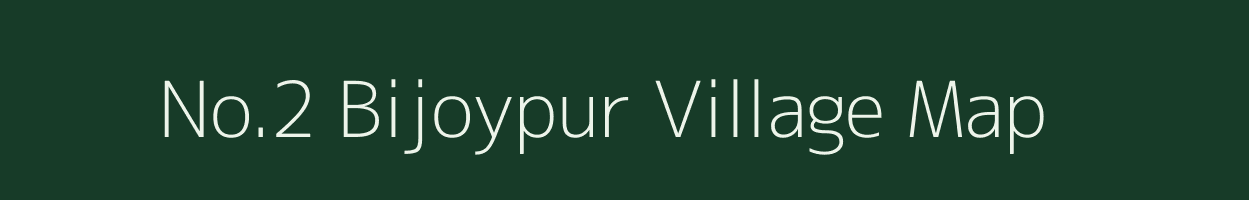 No.2 Bijoypur village map in Assam