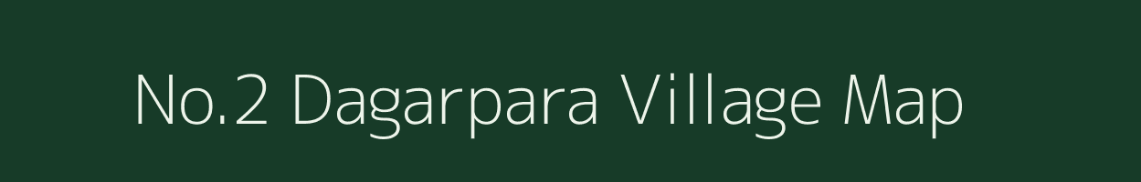 No.2 Dagarpara village map in Assam