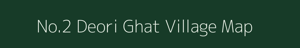 No.2 Deori Ghat village map in Assam