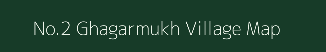 No.2 Ghagarmukh village map in Assam